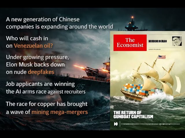 Business This Week: Gunboat Capitalism: Why the 2026 Economy is Brutal (Based on The Economist)