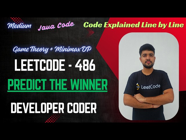 Predict the Winner | LeetCode 486 | Java Code | Developer Coder