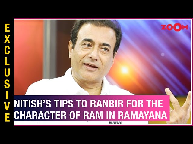 Nitish Bharadwaj’s TIPS to Ranbir Kapoor for the character of Ram in Nitesh Tiwari’s Ramayana