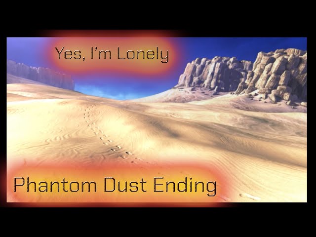 Phantom Dust Ending with Yes, I'm Lonely
