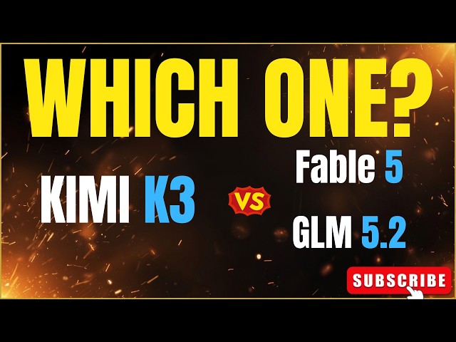 Kimi K3 vs Fable 5 vs GLM 5.2 - An Unforgettable Showdown