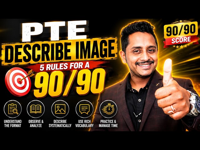 PTE Describe Image: 5 Rules to Score 90/90 🔥 | Get 90 in Describe Image