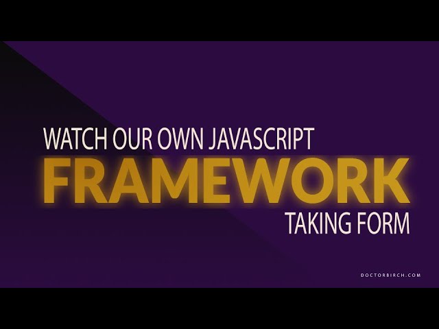 Our Javascript framework is taking form