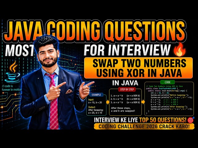 Swap Two Numbers Using XOR in Java | Java Interview Question | Placement Coding Q for Freshers 2026