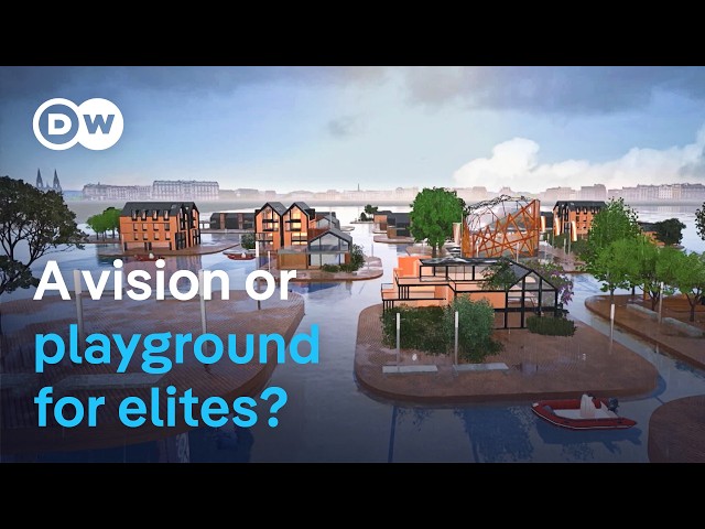 Cities on the ocean - Is our future on water? | DW Documentary