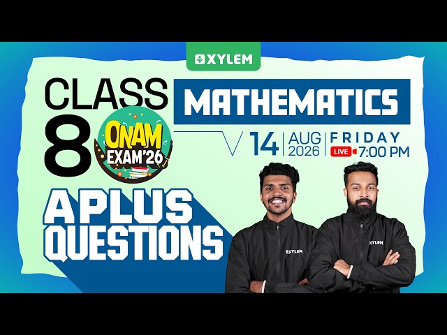 Class 8 Maths | Onam Exam 2026 - A Plus Questions  | Xylem Class 8