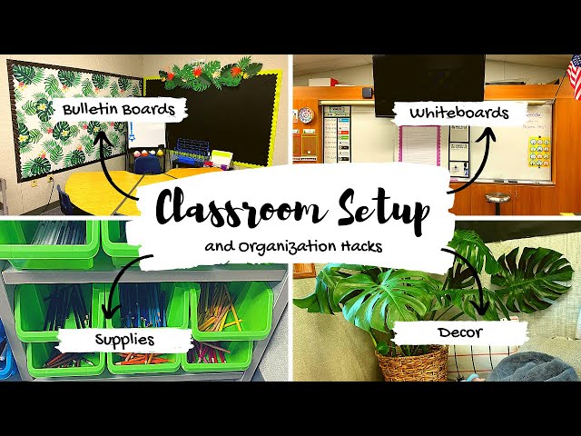 Classroom Setup & Organization Hacks