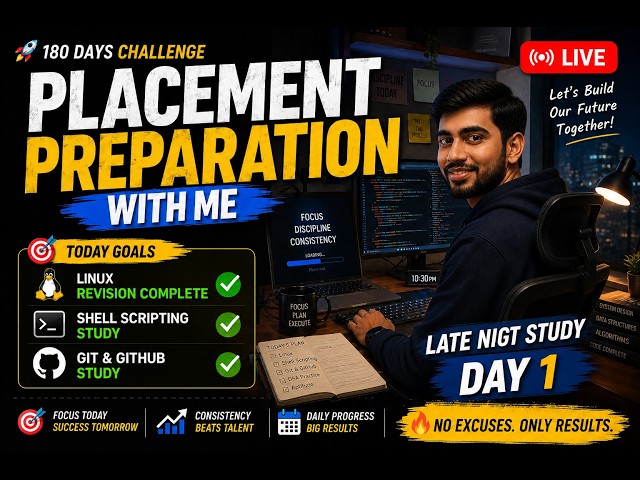 🔴 LIVE | Placement Preparation With Me | Linux Revision + Shell Scripting + Git & GitHub | Day 1/180