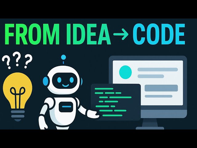 From Idea to Code: Vibe Coding with AI (Full Guide)