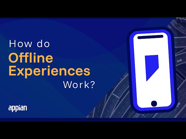 How Do Offline Experiences Work?