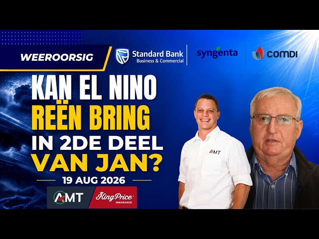 🌦️ Kan El Niño reën bring in die tweede helfte van Januarie? | Weeroorsig – 19 Aug 2026