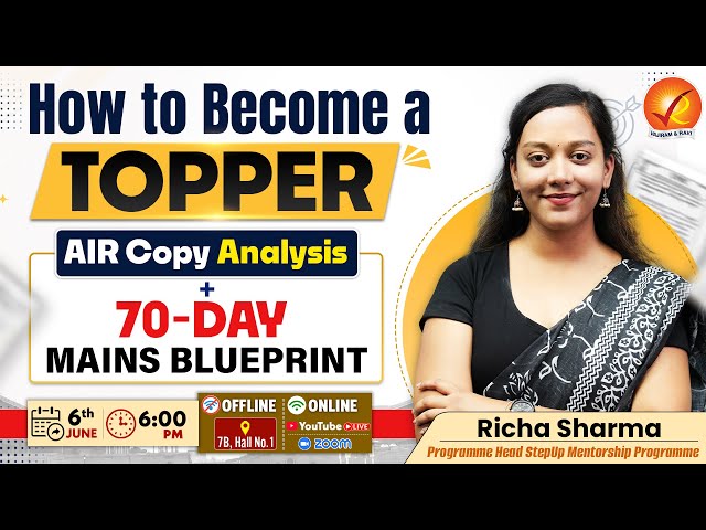 How to Become a Topper: AIR Copy Analysis + 70-Day Mains Blueprint