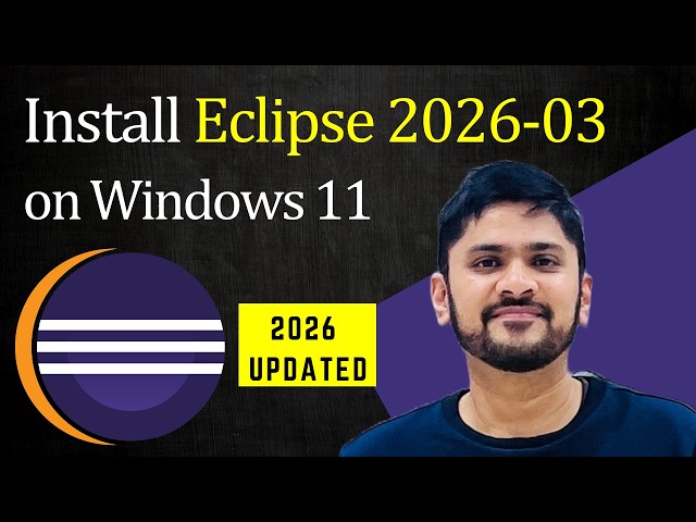 كيفية تثبيت بيئة تطوير Eclipse IDE 2026-03 مع Java 26 على نظام التشغيل Windows 11