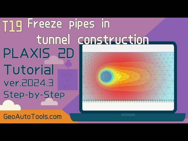 🎥 PLAXIS 2D Tutorial 19 – Freeze Pipes in Tunnel Construction (Step-by-Step)