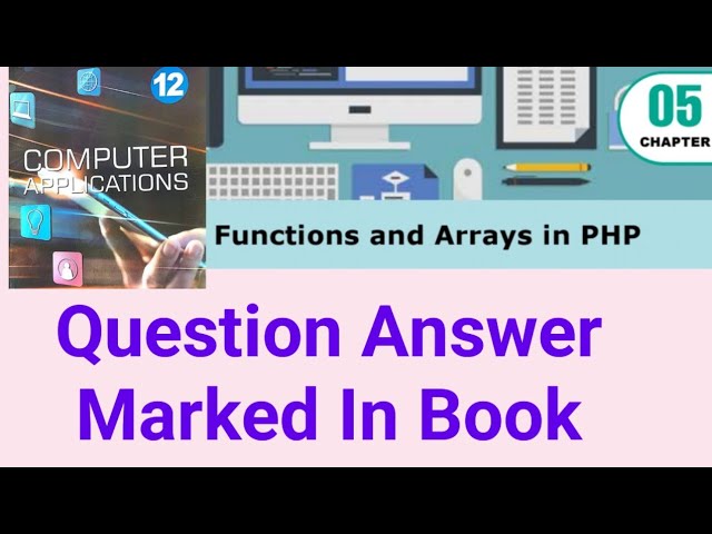 12th Std - Computer Applications | Chapter 5 - Question Answer Marked In Book