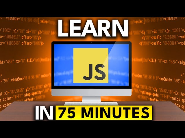 JavaScript Speed Course - Learn JavaScript in ~75 Minutes