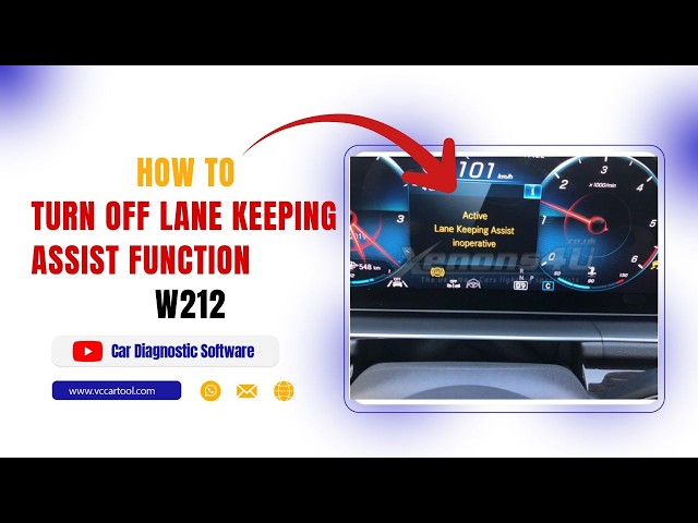 How to Turn Off Lane Keeping Assist Function on Mercedes-Benz W212