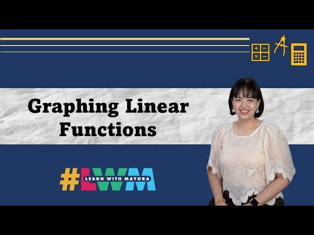 [Tagalog] Graphing Linear Functions with Examples