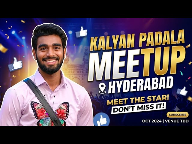 Kalyan Padala Meetup Hyderabad 🤗😍