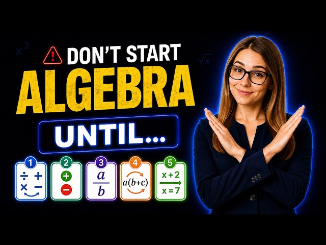 5 MUST-Know Skills Before You Start Algebra (Make Algebra EASY)