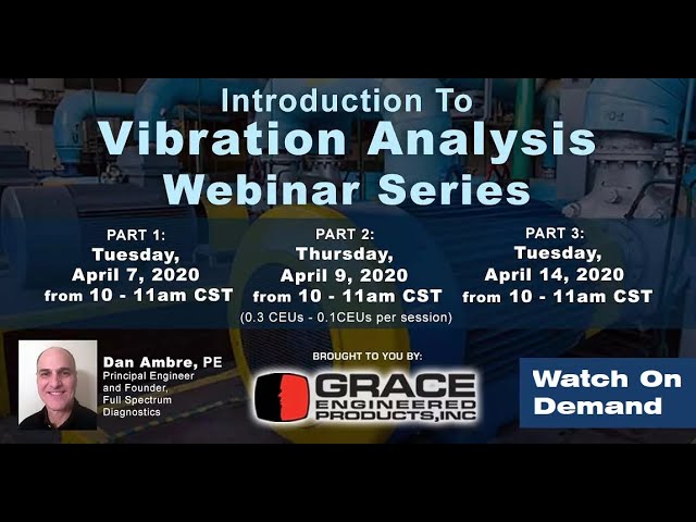 An Introduction to Vibration Analysis | Complete Series