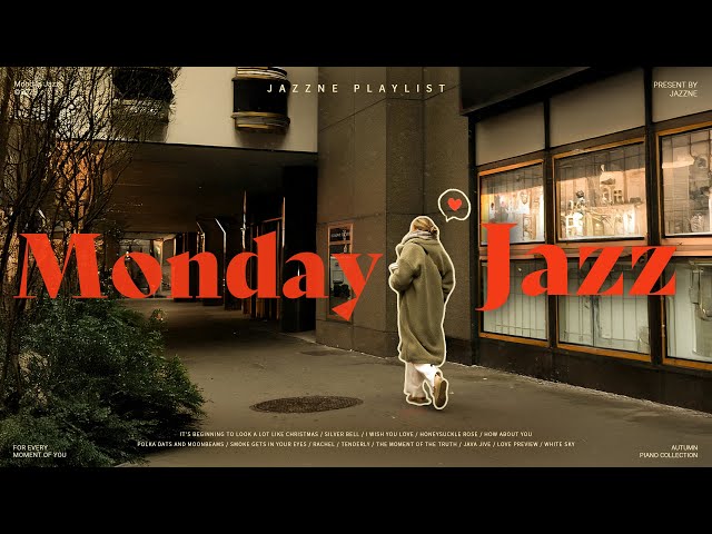 Playlist | 재즈네와 함께 보내는 월요일..❤️ | 겨울을 기다리며 듣기 좋은 잔잔하고 포근한 감성 재즈🤍🎄 | Monday Jazz