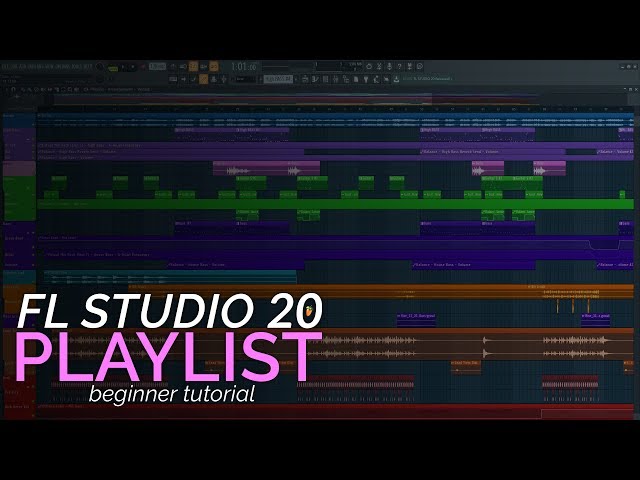 FL Studio 20 Basics - The  Playlist