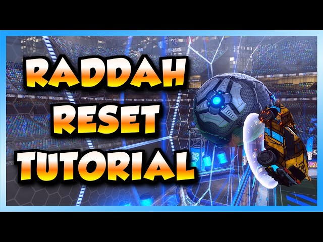 Rocket League RADDAH RESET Tutorial (2026)