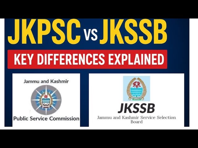 👉 JKPSC vs JKSSB | Difference Between JKPSC and JKSSB Explained | Career Path