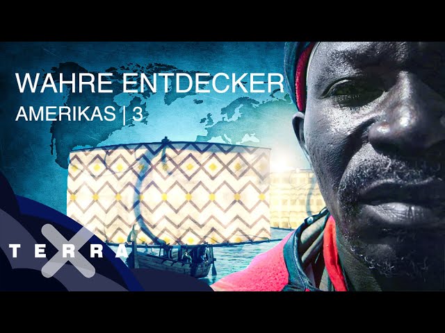 War ein afrikanischer König vor Kolumbus in Amerika? | Wahre Entdecker Amerikas #3 | Terra X