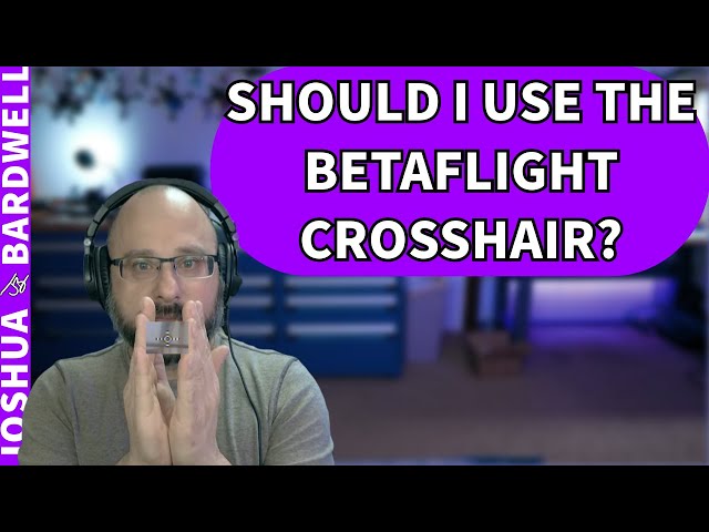 Should I Use The Crosshair In The Betaflight OSD? How Do I Center It? - FPV Questions