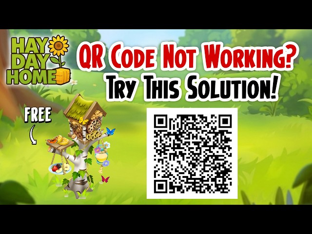 Hay Day Free Gift QR Code Not Working? Try This Solution! #HayDay #HayDayQrCode #HayDayFreeGift