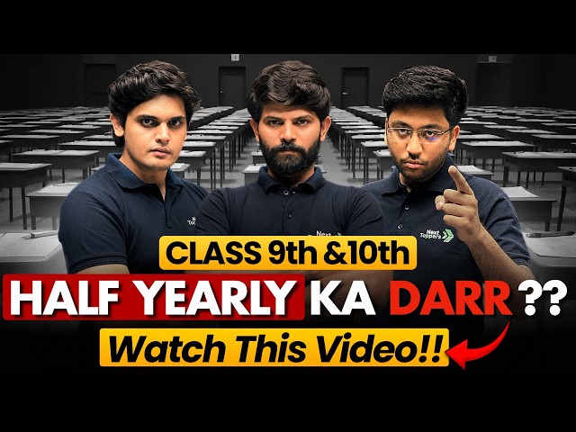 Class 9 & 10th - Half Yearly Ka Darr?? 😱 | Check Description 🤫