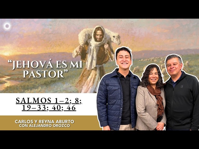 "The Lord is my shepherd" | Psalms | Come, Follow Me | Carlos and Reyna Aburto, Alejandro Orozco