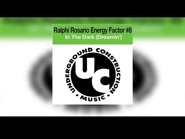 Ralphi Rosario's Energy Factor #8 - In The Dark Dreamin' Siberian Ginseng Mix