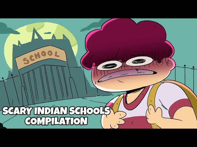 Scary Indian Schools  | NOT YOUR TYPE Compilation 