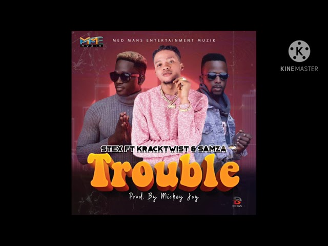 STEX ft KRACKTWIST & SAMZA "Trouble" (Official Audio Music) 🇸🇱