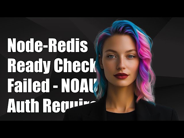 Node-Redis: ready check failed - NOAUTH Authentication required