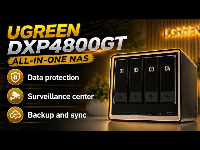 This New UGREEN NAS Is Seriously Impressive – UGREEN NAS DXP4800 GT Review