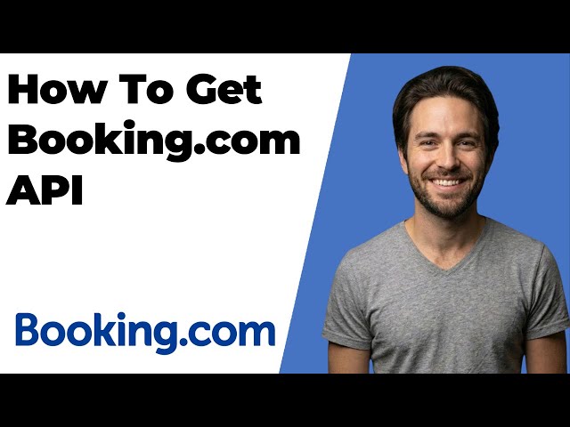 How To Get Booking.com API (2026 Easy Guide)