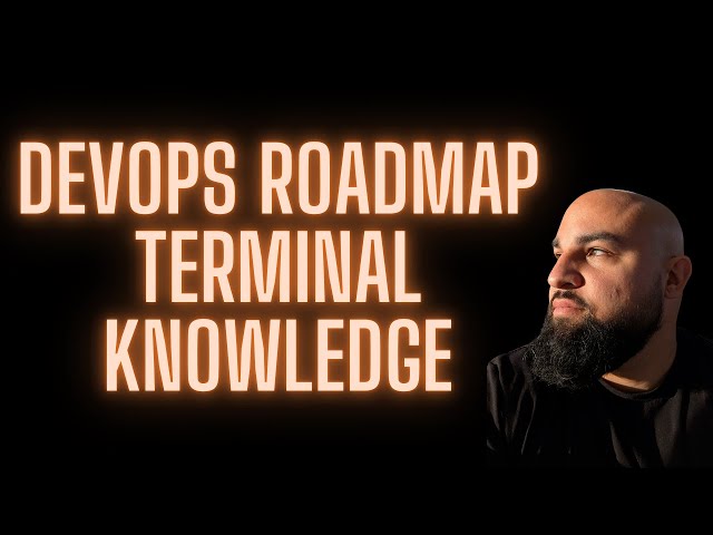 DevOps Roadmap - Terminal Knowledge