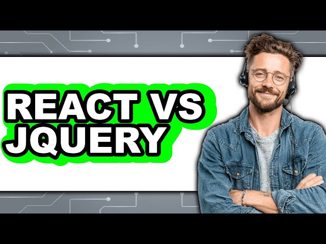 React vs JQuery - Which Is Better?