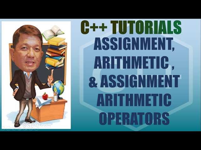 C++ Tutorial #4 | Assignment and Arithmetic Operators | Filipino Tagalog | C++ Programming Tutorials