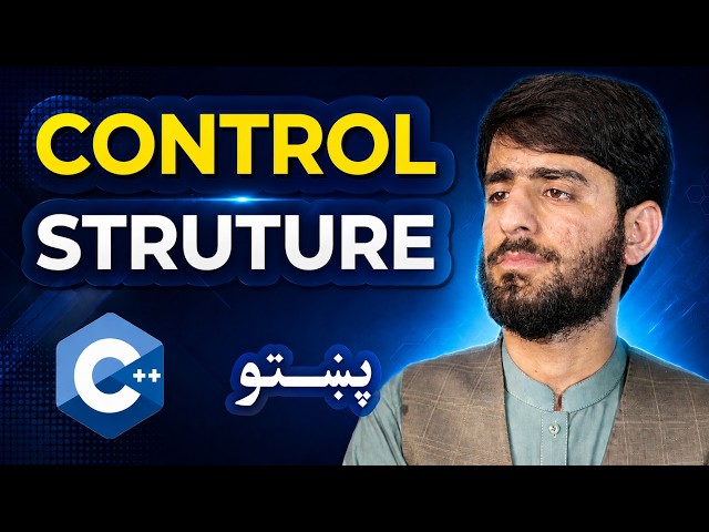 Control Structures | کنټرول سټرکچرونه | Lecture 11 |BinaryBaba