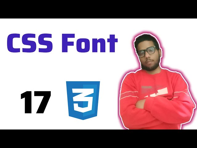 17 css fonts explained | how to style fonts in css