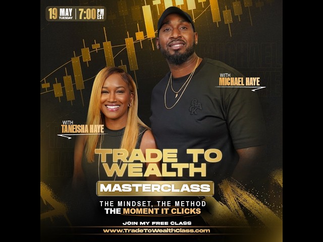 Free Trade To Wealth Masterclass