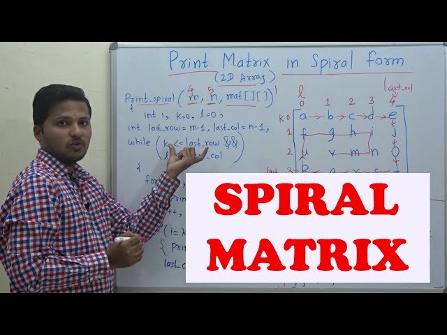 Print Matrix in spiral form ( 2-D array)