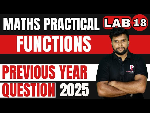 PLUS TWO MATHS PRACTICAL EXAMINATION 2026 | LAB 18 - FUNCTIONS | PYQ 2025 |