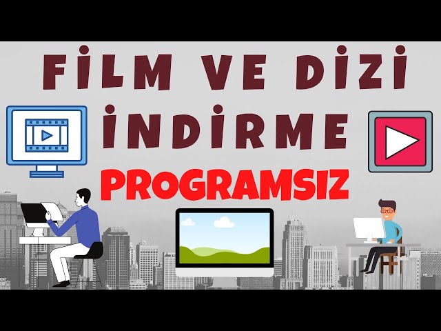 Programsız Film indir ve Programsız Dizi İndir - ÇOK KOLAY