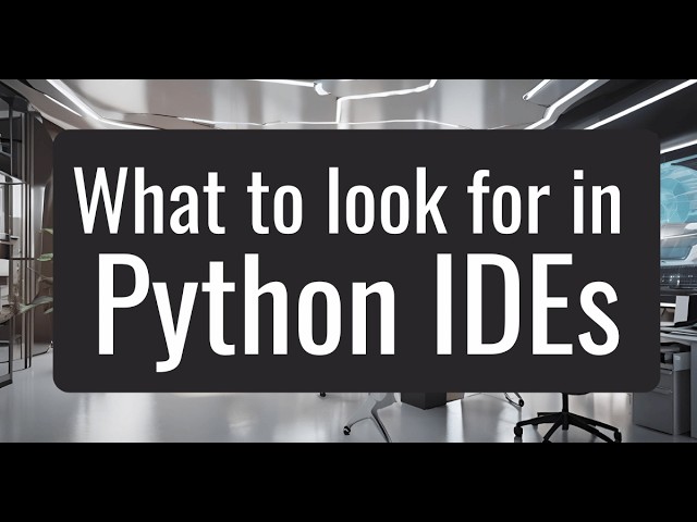Choosing the Best Python IDE: VS Code, PyCharm, Jupyter Notebook & More